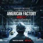 نقد فیلم کارخانه آمریکایی