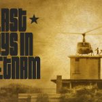 نقد فیلم Last Days in Vietnam 2014