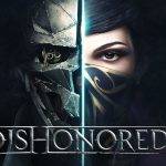 نقد و بررسی بازی Dishonored 2