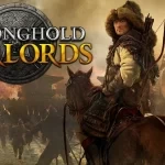 نقد و بررسی بازی Stronghold Warlords
