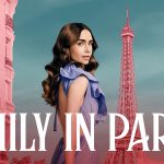 نقد سریال Emily in Paris | سریال امیلی در پاریس 2021